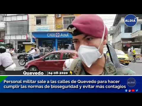 Militares salen a las calles de Quevedo para hacer cumplir las medidas de bioseguridad