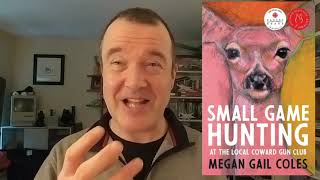 Small Game Hunting | Megan Gail Coles | Review