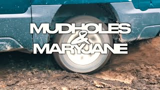 Mudholes & Maryjane (Official Music Video) Shot By HippieGotAim