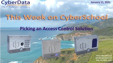 CyberSchool - Picking an Access Control solution