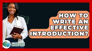 How To Write An Effective Introduction? - The Language Library