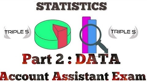 Statistics / Maths - Part 2 - #DATA || Account Assistant Exam