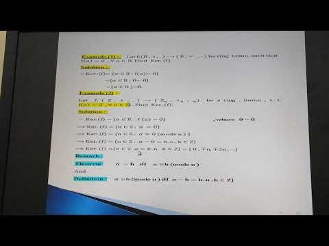 جبر الحلقات ( نواة دالة التشاكل).. The Kernel of ring Homomorphism..