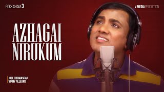 Video-Miniaturansicht von „Pokkisham 3- Azhagai Nirukum(Tamil Christian Songs)“