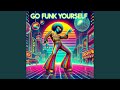 Funk Til We Can Funk No More Version 1 Funk Til We Can Funk No More Version 1