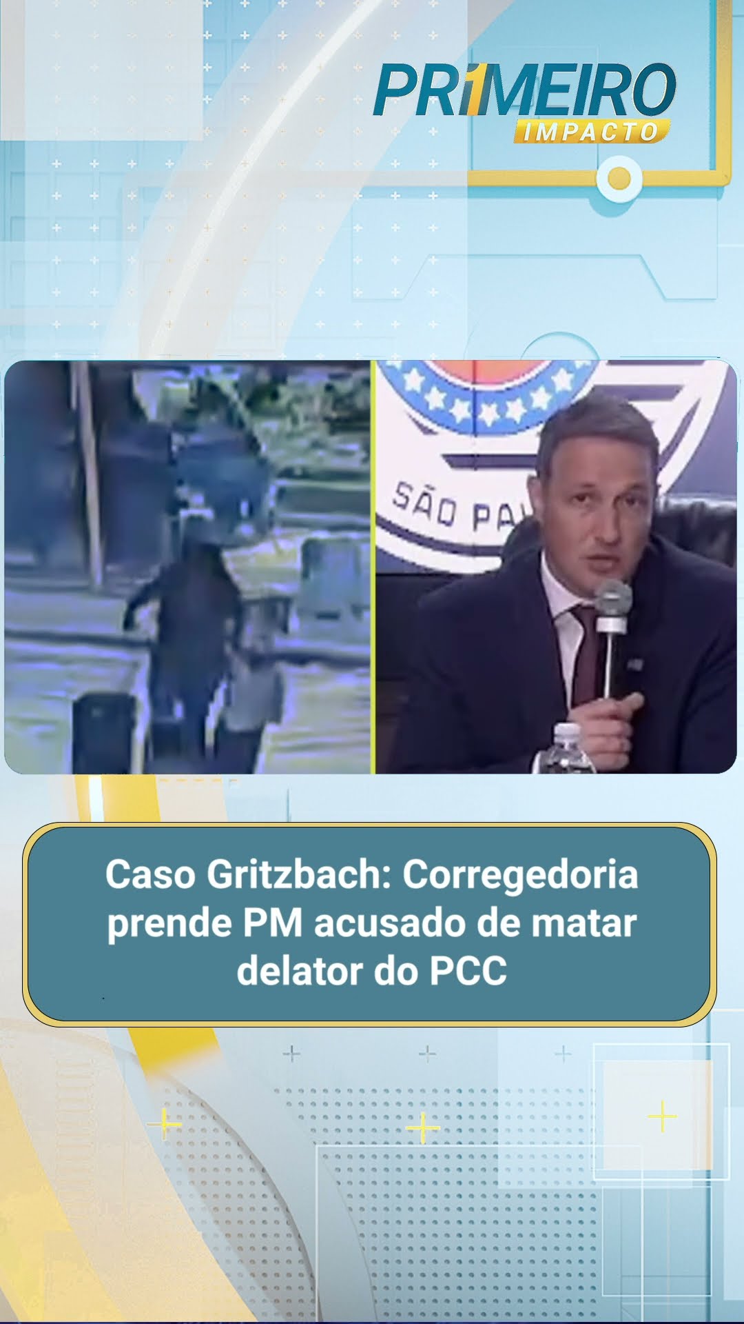Caso Gritzbach: Corregedoria prende PM acusado de matar delator do PCC
