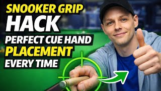 Snooker Grip Hack: Perfect Cue Hand Placement Every Time