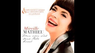 Mireille Mathieu Ich hab&#39; meinen Platz gefunden (2013)