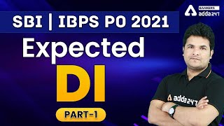 Expected DI Part #1 | SBI PO || IBPS PO 2021