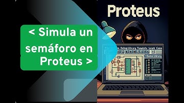 Construye tu propio Robot Educativo con Arduino Paso a Paso - Simular un Semáforo en Proteus