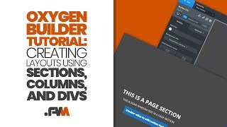 Oxygen Builder Tutorial: Creating Layouts Using Sections, Columns, And Divs