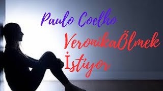 Veroni̇ka Ölmek İsti̇yor Paulo Coelho Tek Parça