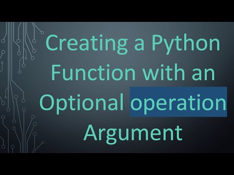 Creating a Python Function with an Optional operation Argument