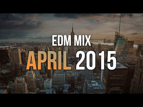 EDM Mix April 2015 | Rave Nation