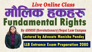 मौलिक हकहरु Fundamental Rights of Nepal Constitution 2072: LLB Entrance Exam Preparation 2080 Nepal