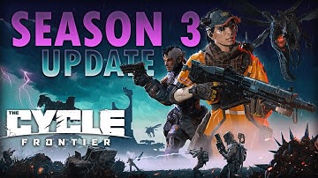 You NEED to PLAY The Cycle: Frontier - SEASON 3 UPDATE!