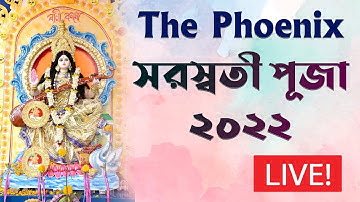 The Phoenix Saraswati Puja 2022 Live