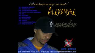 Alexandre Pensador - Ela não gosta de um homem