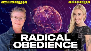 RADICAL OBEDIENCE— A journey of following a path less traveled