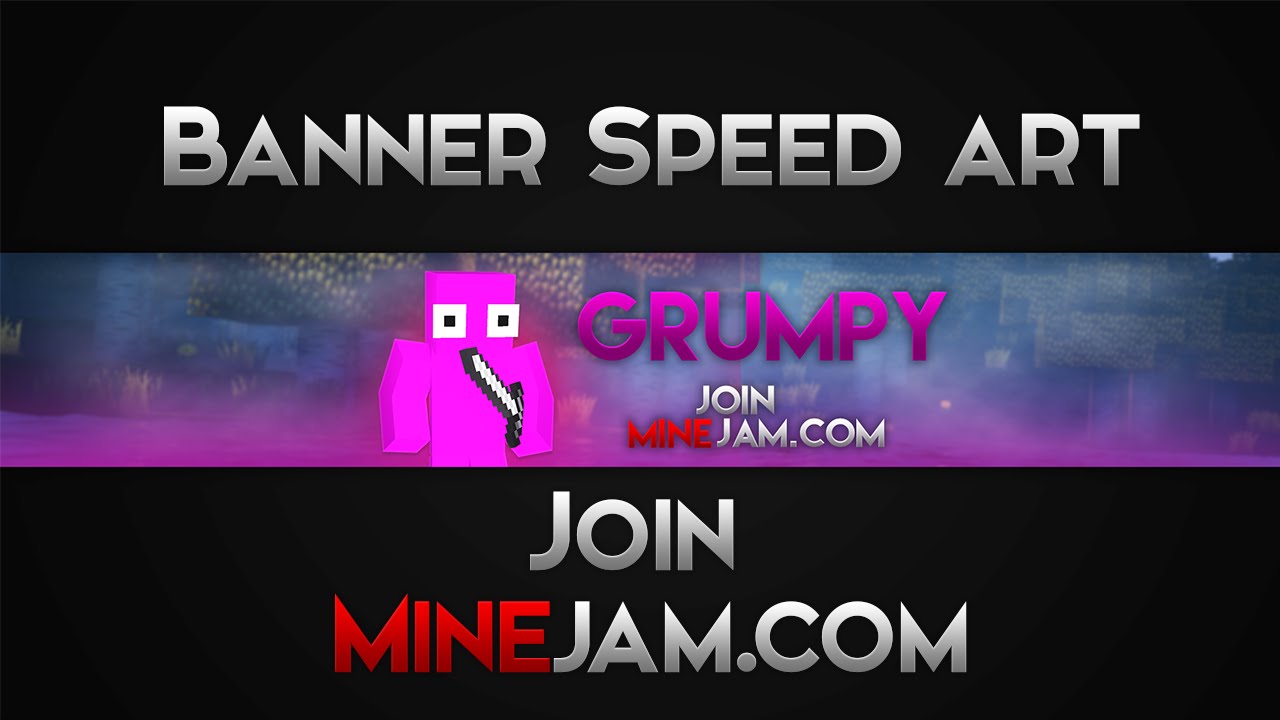 | Minecraft Speed Art | Banner For Grumpy | Join Minejam.com