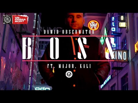 Dawid Obserwator x Major SPZ x Kali - Boss