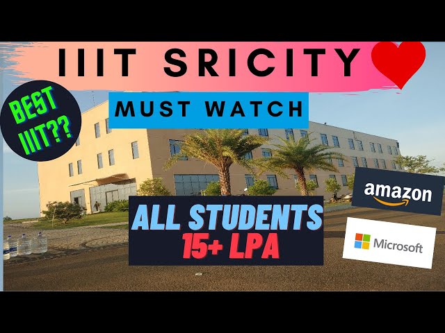 IIIT Sricity Review| Unbelievable Placement | Cutoff | Hostel | Mess | College Review 2021