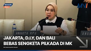 281 Sengketa Pilkada Sudah Masuk Di MK, Jakarta, D.I.Y, Dan Bali Bebas Gugatan