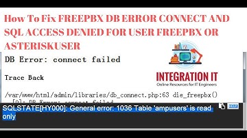 HOW TO FIX FREEPBX DB CONNECTION ERROR SQL ACCESS FOR FREEPBXUSER