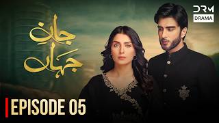 Jaan-e-Jahan (جانِ جہاں) Episode 5 | Ayeza Khan &amp; Imran Abbas | New Drama 2026 | 7D1O