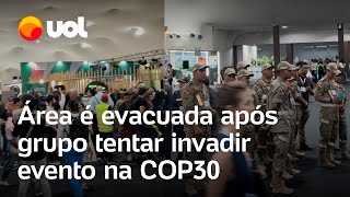 Cop30 rea  Evacuada Aps Grupo Tentar Invadir Evento E Deixar Segurana Ferido
