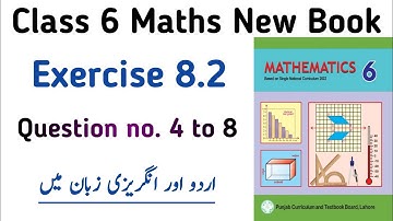 Exercise 8.2 Class 6 New Book SNC | Chapter 8 Ex 8.2 Question no. 4 to 8 Class 6 PTB | Learning Zone
