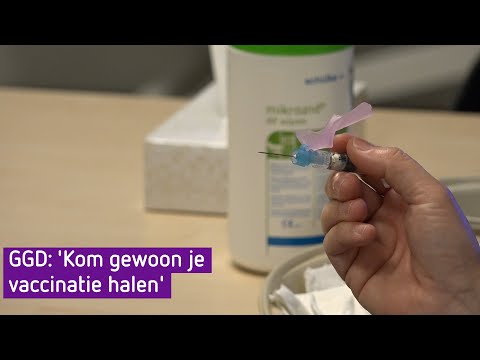 GGD: 'Kom gewoon je vaccinatie halen'