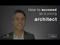 How To Succeed As a Young Architect