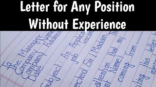 How to Write an Application Letter for Any Position Without Experience | Write & Make