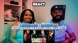 LIBERDADE / GANGSTAR | NA ATIVIDADE REACT #929