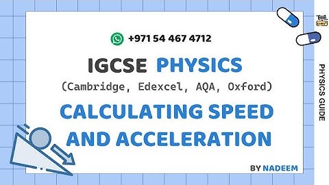 CALCULATING SPEED AND ACCELERATION  l PHYSICS l IGCSE l  Science And Math