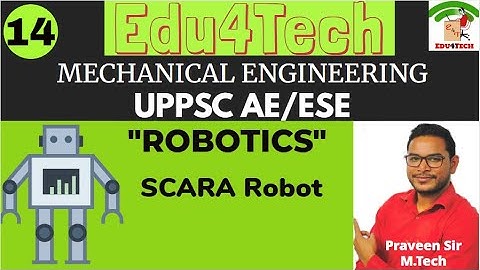 ROBOTICS II Lecture 14 II UPPSC AE II ESE II Praveen Sir