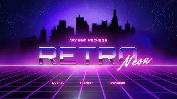 Retro Neon  — Twitch Overlay and Alerts Stream Package for OBS
