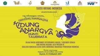 DRAYANG SWARGALOKA `` KIDUNG ANARGYA `` KUNTI TALIBRATA