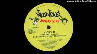 Download Lagu Vicky D - This Beat Is Mine (Louie Vega Roots NYC Remix) MP3