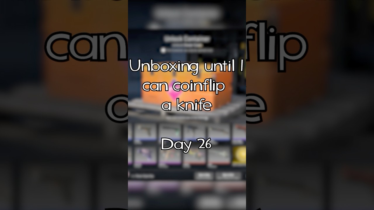 Day 26 - Unboxing in CS2 Every Day Until I Coinflip a Knife 