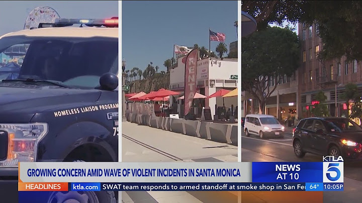 Growing concerns amid wave of violent crime in Santa Monica