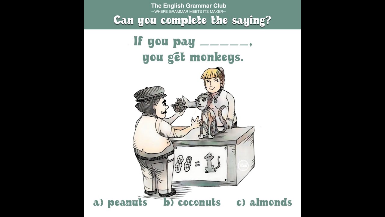 If you pay peanuts, you get monkeys. YouTube