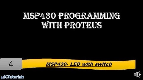 MSP430 Programming with Proteus- LED with switch