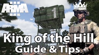 King of the Hill Beginners Guide and Tips - Arma 3