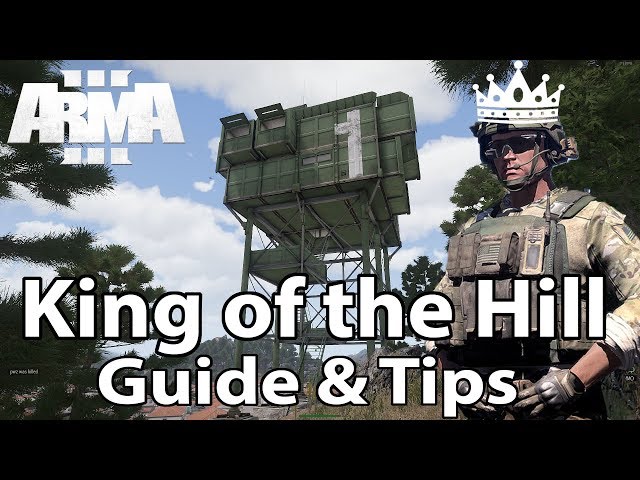 King of the Hill  Make Arma Not War