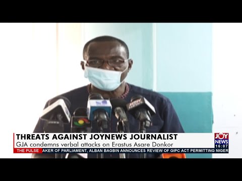 Threats against JoyNews Journalists: Media practitioners should remain resolute – GJA Pres (14-7-21) Threats against JoyNews Journalists: Media practitioners should remain resolute – GJA Pres (14-7-21)