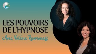 Les pouvoirs de l'hypnose, avec Valérie Roumanoff (FengShuiFlow#62)