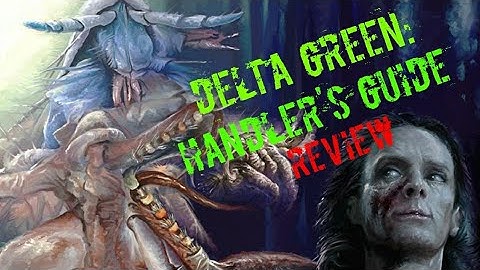 Delta Green: Handler