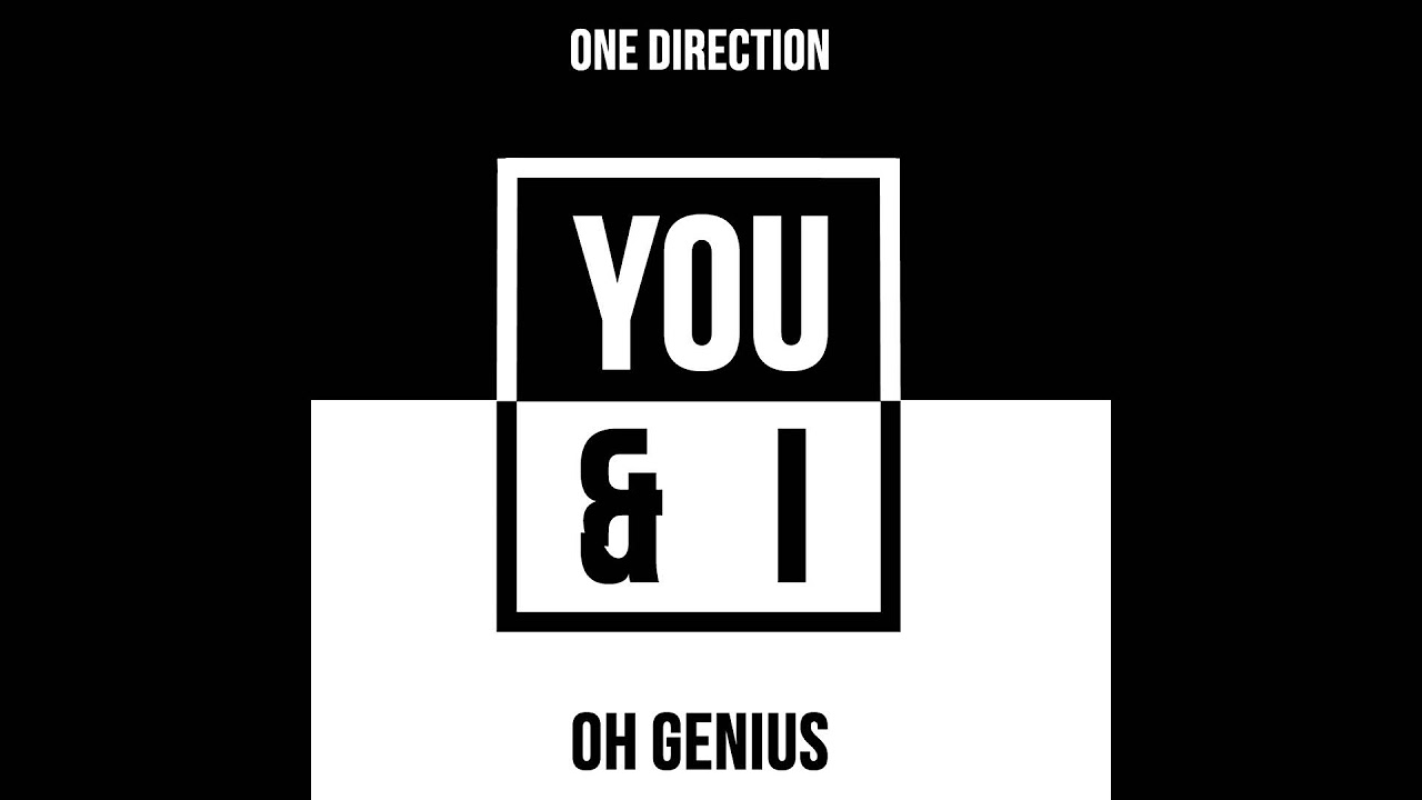 One Direction   You  I Oh Genius Remix